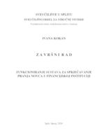 FUNKCIONIRANJE SUSTAVA ZA SPRJEČAVANJE PRANJA NOVCA U FINANCIJSKOJ INSTITUCIJI