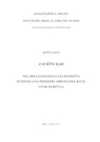 prikaz prve stranice dokumenta SOLARNA ELEKTRANA I ELEKTRIČNA PUNIONICA NA PRIMJERU OBITELJSKE KUĆE, OTOK KORČULA